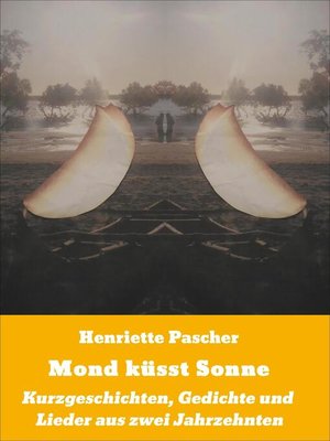 cover image of Mond küsst Sonne